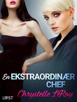 En ekstraordinær chef - erotisk novelle