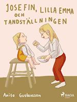 Josefin, lilla Emma och tandställningen