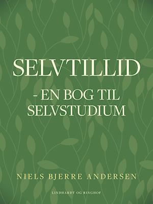 Selvtillid: en bog til selvstudium