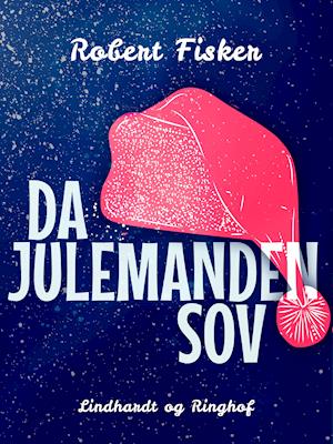 Da julemanden sov