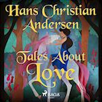 Tales About Love