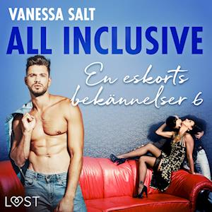 All inclusive - En eskorts bekännelser 6