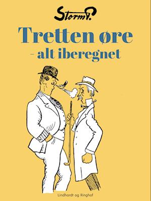 Tretten øre - alt iberegnet