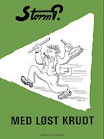 Med løst krudt