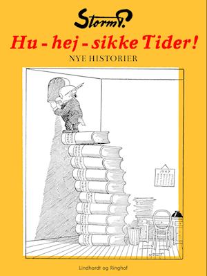 Hu-hej-sikke tider!