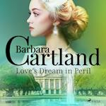 Love's Dream in Peril (Barbara Cartland's Pink Collection 106)