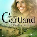 A Golden Lie (Barbara Cartland’s Pink Collection 113)