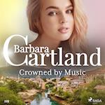 Crowned by Music (Barbara Cartland’s Pink Collection 119)