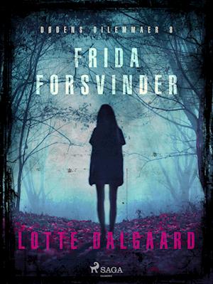 Dødens Dilemmaer 8 - Frida forsvinder