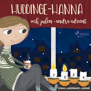 Huddinge-Hanna och julen - andra advent