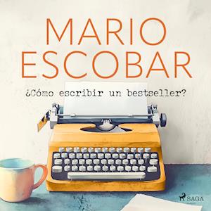 ¿Cómo escribir un bestseller?