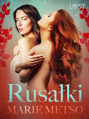 Rusalki - Erotisk novelle