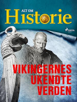 Vikingernes ukendte verden