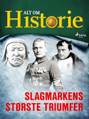 Slagmarkens største triumfer