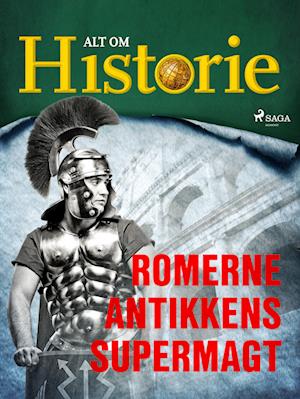 Romerne - Antikkens supermagt