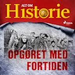 Opgøret med fortiden