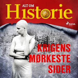 Krigens mørkeste sider