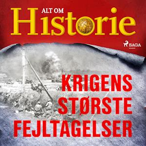 Krigens største fejltagelser