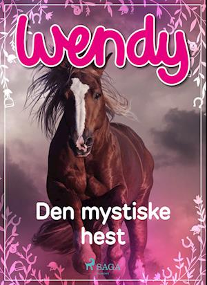 Wendy - Den mystiske hest