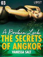 The Secrets of Angkor 3: A Broken Lock - Erotic Short Story