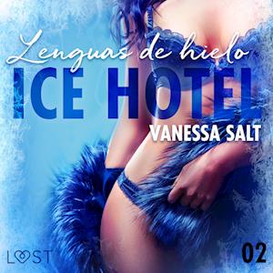 Ice Hotel 2: Lenguas de hielo