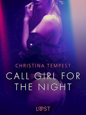 Call Girl for the Night - Erotic Short Story