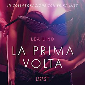 La prima volta - Breve racconto erotico