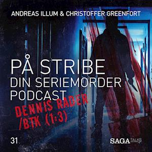 På Stribe - din seriemorderpodcast (Dennis Rader/BTK 1:3)