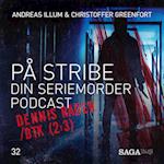 På Stribe - din seriemorderpodcast (Dennis Rader/BTK 2:3)
