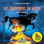 El destino de los elfos 1: Los guerreros de acero - Dramatizado