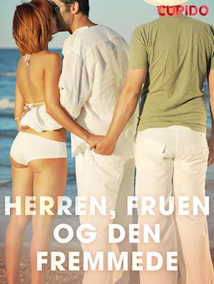 Herren, fruen og den fremmede