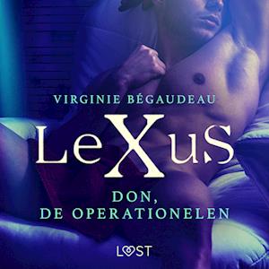 LeXuS: Don, de Operationelen - Een erotische dystopie