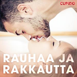 Rauhaa ja rakkautta