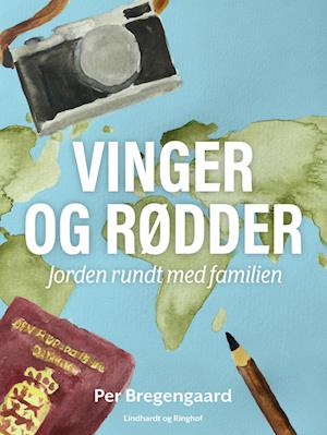 Vinger og rødder. Jorden rundt med familien