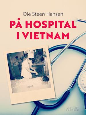 På hospital i Vietnam