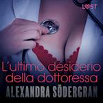 L’ultimo desiderio della dottoressa - Racconto erotico