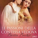 Le passioni della Contessa vedova - Breve racconto erotico