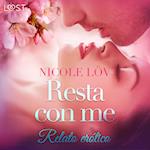 Resta con me - Breve racconto erotico