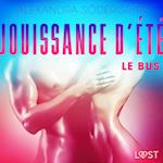 Jouissance d’été, Chapitre 1 : Le Bus – Une nouvelle érotique