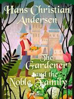 The Gardener and the Noble Family