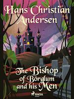 The Bishop of Börglum and his Men