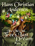 The Old Oak Tree's Last Dream