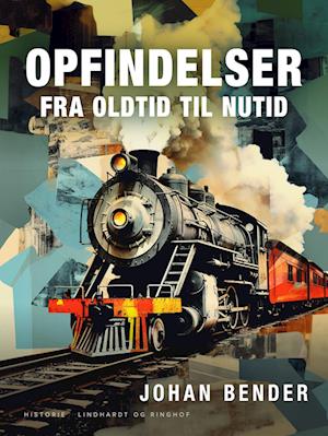 Opfindelser fra oldtid til nutid