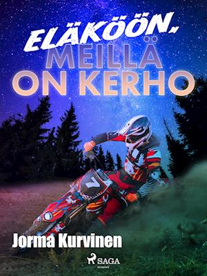 Eläköön, meillä on kerho