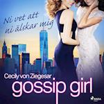 Gossip Girl: Ni vet att ni älskar mig