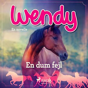 Wendy - En dum fejl
