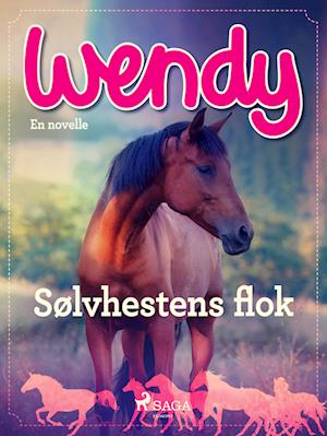 Wendy - Sølvhestens flok