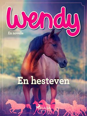 Wendy - En hesteven