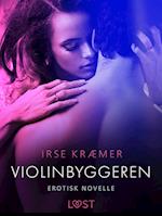 Violinbyggeren - erotisk novelle