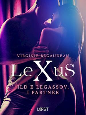 LeXuS: Ild e Legassov, i Partner - Distopia erotica